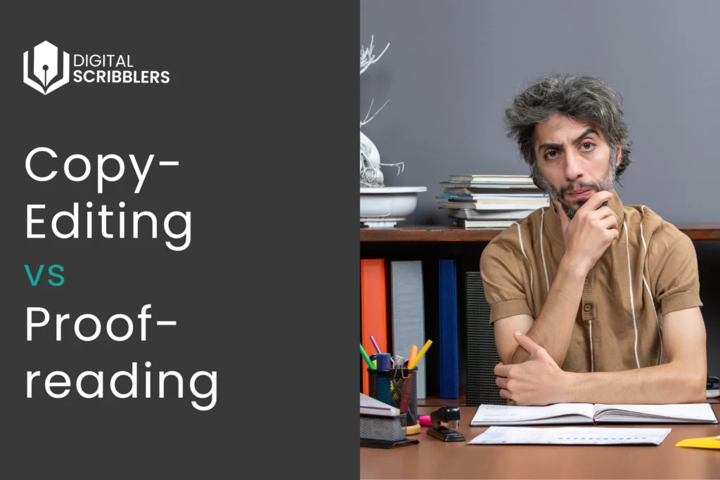 Author comparing copy editing vs proofreading before publishing a manuscript